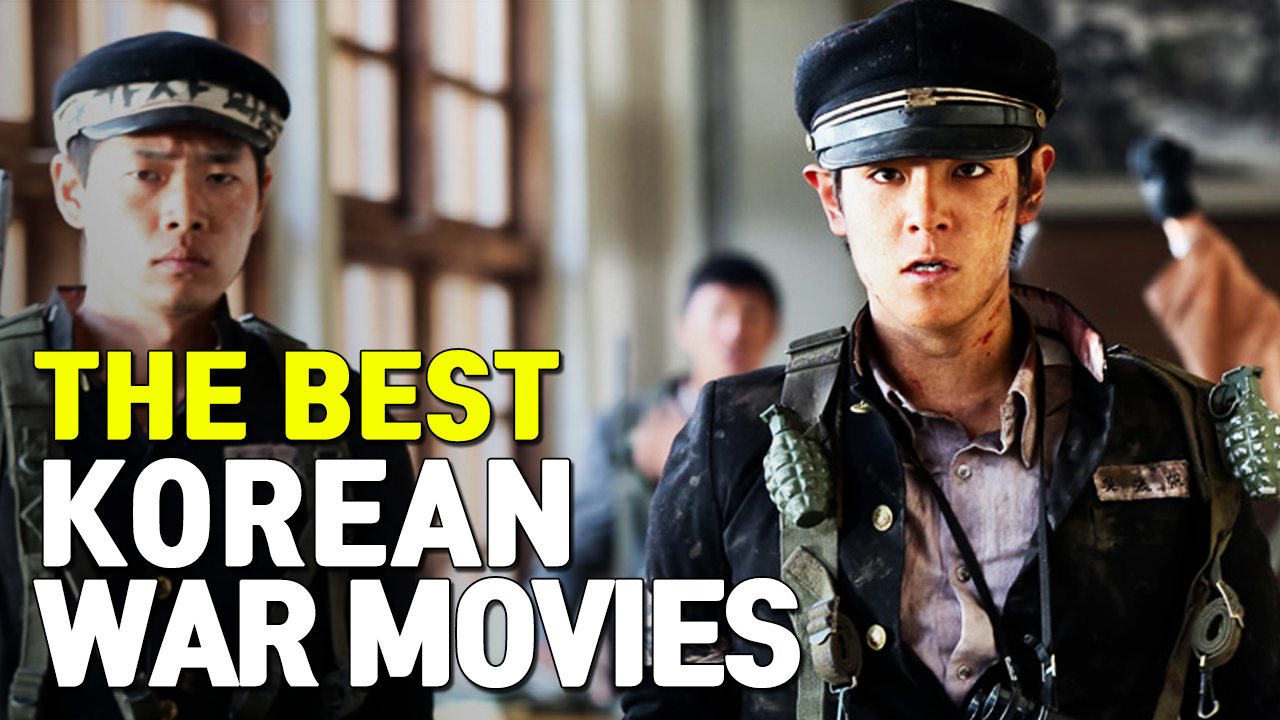 Best Korean War Movies | EonTalk